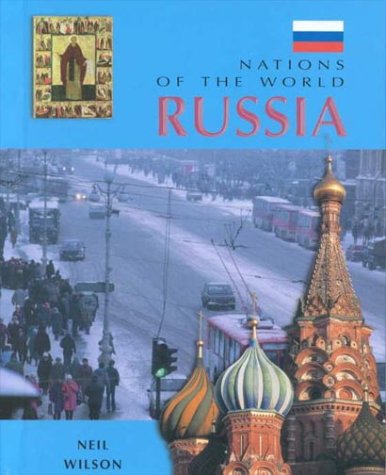 Russia (Nations of the World) by Neil Wilson