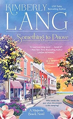 Something to Prove: A Magnolia Beach Novel
