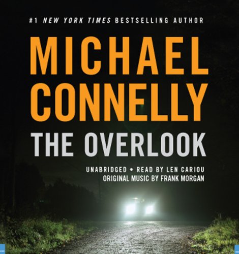 The Overlook: A Novel by Michael Connelly