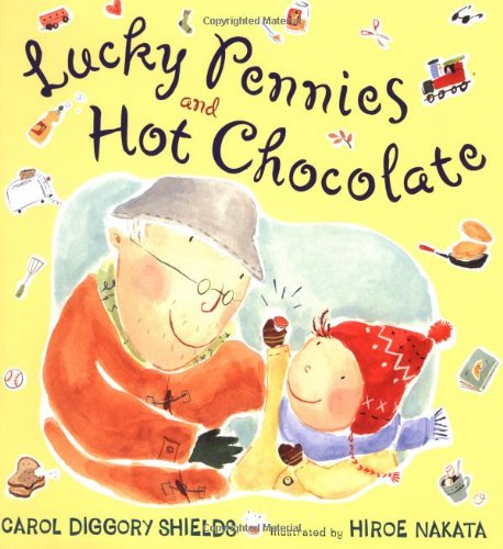 Lucky Pennies and Hot Chocolate by Carol Diggory Shields