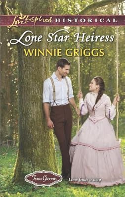 Lone Star Heiress (Texas Grooms Book 4)