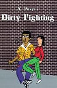 Dirty Fighting by Andy Puzyr