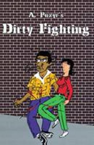 Dirty Fighting by Andy Puzyr