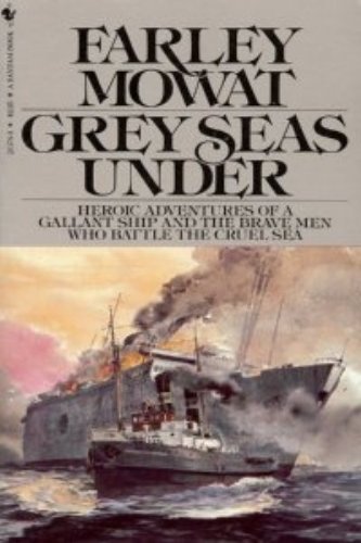 Grey Seas Under by Farley Mowat