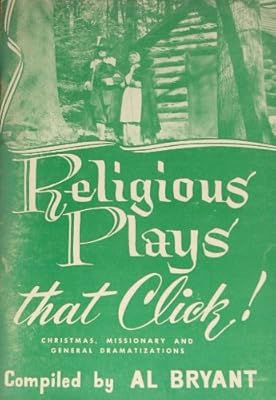 Religious Plays That Click