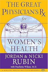 The Great Physician's Rx for Women's Health