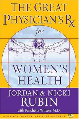 The Great Physician's Rx for Women's Health