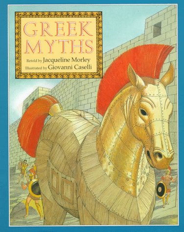 Greek Myths by Jacqueline Morley