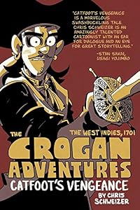 The Crogan Adventures: Catfoot's Vengeance