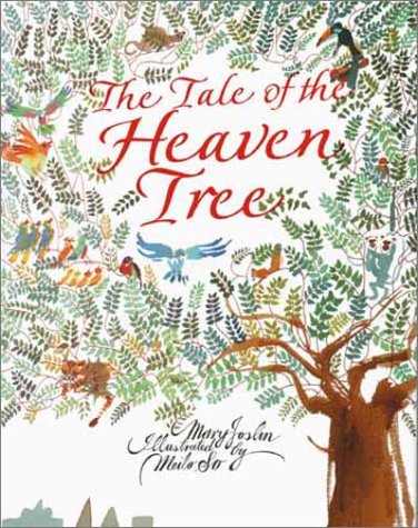 The Tale of the Heaven Tree by Mary Joslin