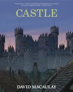 Castle: Revised and in Full Color by David Macaulay