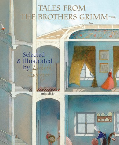Tales from the Brothers Grimm: Selected and Illustrated by Lisbeth Zwerger by Brothers Grimm  ,