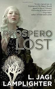 Prospero Lost: Prospero's Daughter, Book I