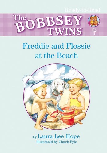 Freddie and Flossie at the Beach (Bobbsey Twins Ready-To-Read (Spotlight)) by Laura Lee Hope