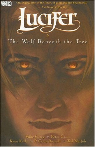Lucifer Vol. 8: The Wolf Beneath the Tree by Mike Carey