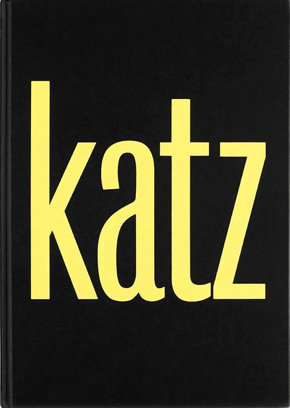 Alex Katz: Katz Katz by Vincent Katz