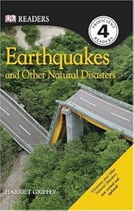 DK Readers L4: Earthquakes and Other Natural Disasters