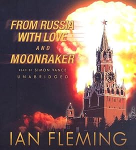 From Russia With Love and Moonraker (James Bond)