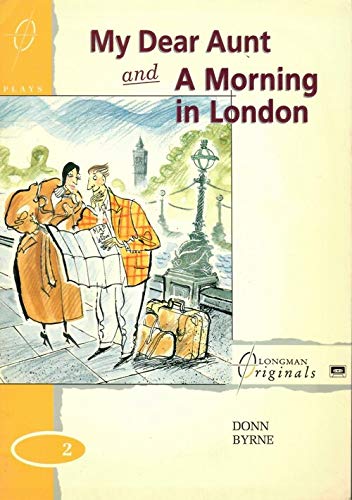 My Dear Aunt (Longman Originals) by Donn Byrne