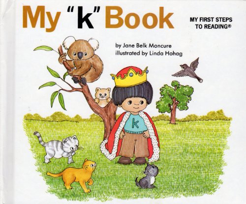 My "k" book by Jane Belk Moncure