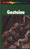 Gesteine. (Die farbigen Naturführer)