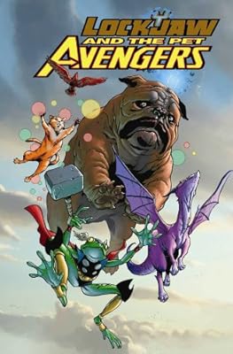 Lockjaw and the Pet Avengers