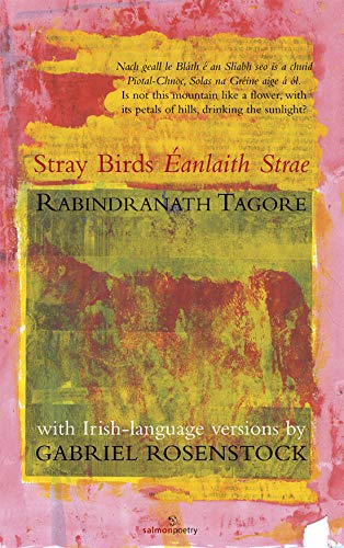 Stray Birds / Eanlaith Strae by Rabindranath Tagore