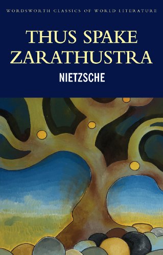 Thus Spake Zarathustra (Classics of World Literature) by Friedrich Nietzsche