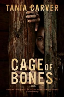 Cage of Bones: A Novel