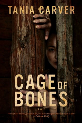 Cage of Bones: A Novel by Tania Carver