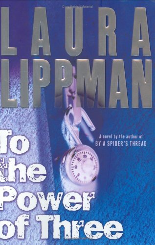 To the Power of Three by Laura Lippman