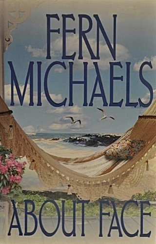 About Face by Fern Michaels
