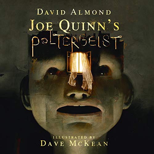 Joe Quinn's Poltergeist by David Almond