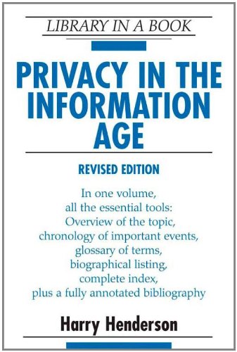Privacy in the Information Age (Library in a Book) by Harry Henderson