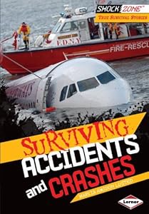 Surviving Accidents and Crashes