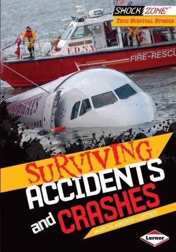 Surviving Accidents and Crashes by Marcia Amidon Lusted