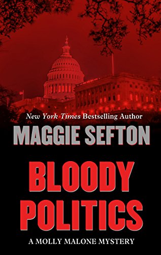 Bloody Politics by Maggie Sefton