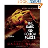 The Dark and Hollow Places