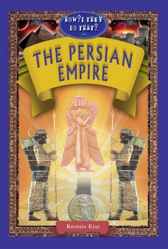 In the Persian Empire by Khadija Ejaz