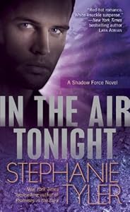 In the Air Tonight: A Shadow Force Novel