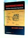 Electromechanics; a first course in electromechanical energy conversion