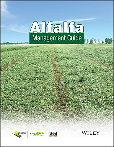 Alfalfa Management Guide (ASA, CSSA, and SSSA Books) by Dan Undersander