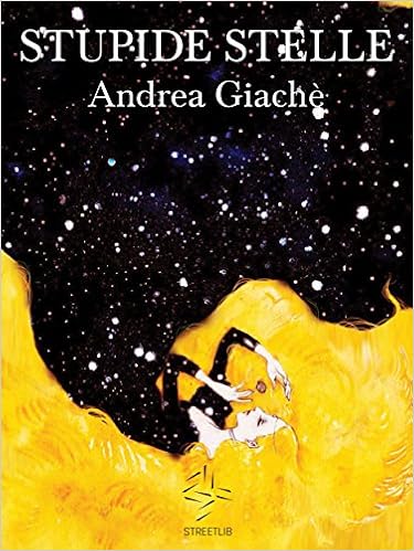 Andrea Giachè - Stefania Vol. 1 - Stupide stelle (2015)