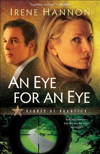 An Eye for an Eye (Heroes of Quantico Book #2): A Novel by Irene Hannon