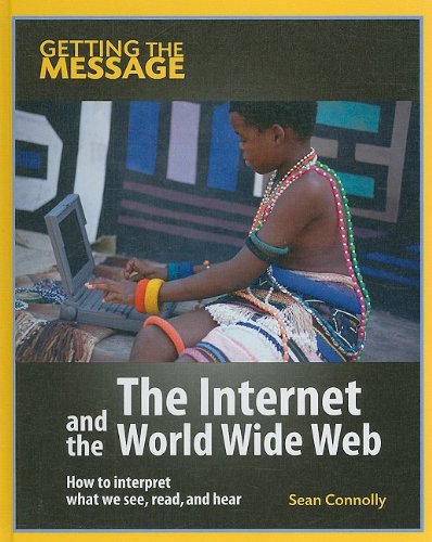 The Internet and the World Wide Web by Sean Connolly