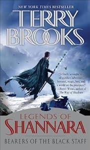 Bearers of the Black Staff: Legends of Shannara