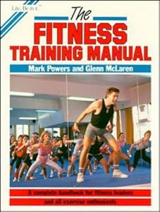 The Fitness Training Manual