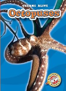 Octopuses (Blastoff! Readers: Oceans Alive) (Blast! Off Readers 2: Oceans Alive)