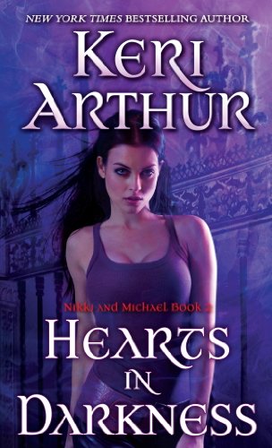Hearts in Darkness: Nikki and Michael Book 2 by Keri Arthur