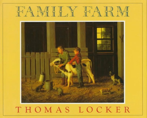 Family Farm (Dial Books for Young Readers) by Thomas Locker